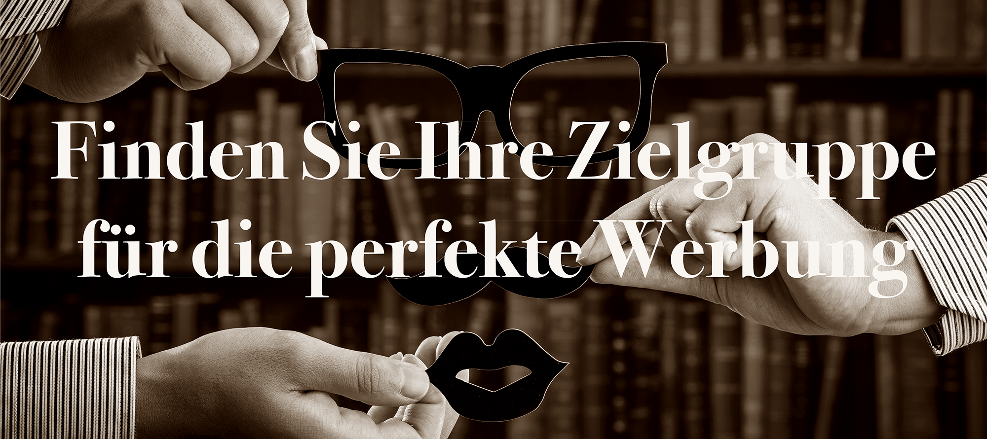 Finden Sie Ihre Zielgruppe für die perfekte Werbung
