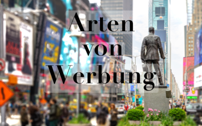 Arten von Werbung: Was sie wirklich bringen